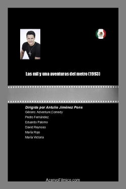 Las mil y una aventuras del metro (1993) Las mil y una aventuras del metro (1993)