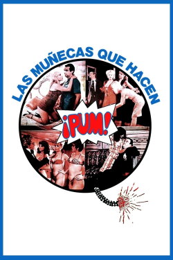 Las muñecas que hacen ¡pum! (1979) Las muñecas que hacen ¡pum! (1979)
