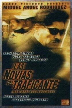 Las novias del traficante (1999) Las novias del traficante (1999)
