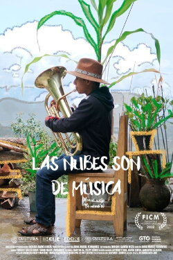 Las nubes son de música (2022)