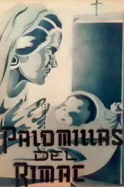 Las palomillas del Rímac (1938) Las palomillas del Rímac (1938)
