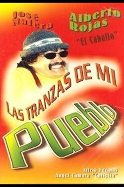 Las tranzas de mi pueblo (1999) Las tranzas de mi pueblo (1999)