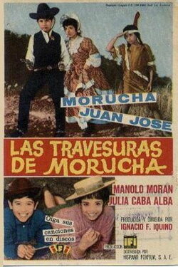 Las travesuras de Morucha (1962) Las travesuras de Morucha (1962)
