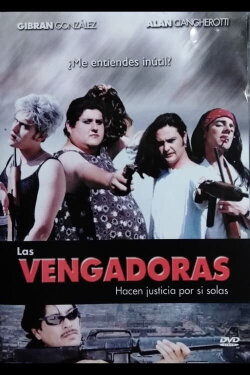 Las vengadoras (2004) Las vengadoras (2004)