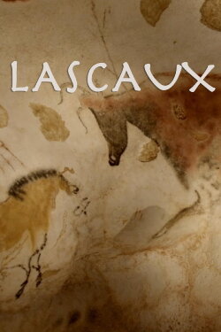 Lascaux: How To Save 18,000 Years Of History (2017) Lascaux: How To Save 18,000 Years Of History (2017)