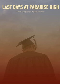 Last Days at Paradise High (2020)