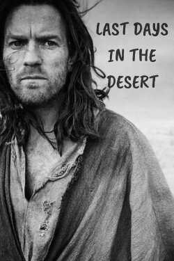 Last Days in the Desert (2016) Last Days in the Desert (2016)