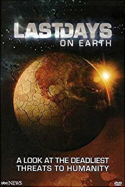 Last Days on Earth (2006) Last Days on Earth (2006)