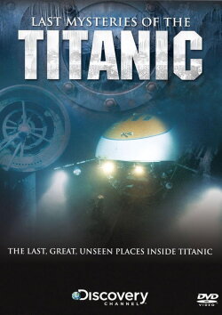 Last Mysteries Of The Titanic (2005)