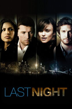 Last Night (2010) Last Night (2010)