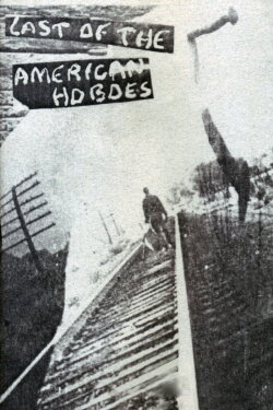 Last of the American Hoboes (1967) Last of the American Hoboes (1967)