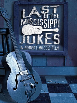 Last of the Mississippi Jukes (2003) Last of the Mississippi Jukes (2003)