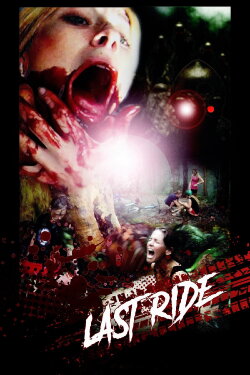 Last Ride (2011) Last Ride (2011)
