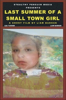 Last Summer Of A Small Town Girl (2018) Last Summer Of A Small Town Girl (2018)