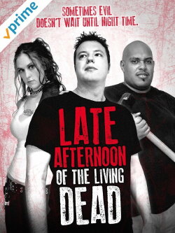 Late Afternoon of the Living Dead (2007)