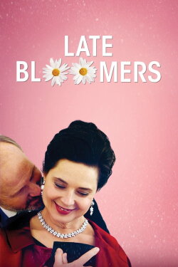 Late Bloomers (2011) Late Bloomers (2011)
