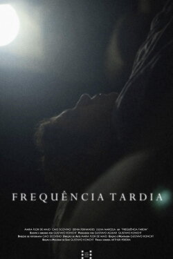 Late Frequency (2021)