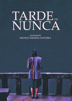 Late or Never (2018)