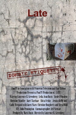 Late: Zombie Etiquette (2011) Late: Zombie Etiquette (2011)
