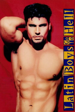 Latin Boys Go to Hell (1997) Latin Boys Go to Hell (1997)