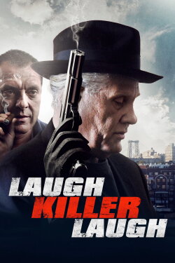 Laugh Killer Laugh (2015) Laugh Killer Laugh (2015)