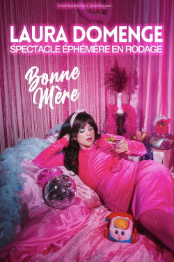 Laura Domenge : Bonne mère (2024) Laura Domenge : Bonne mère (2024)