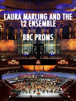 Laura Marling and the 12 Ensemble - BBC Proms (2020) Laura Marling and the 12 Ensemble - BBC Proms (2020)