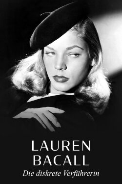 Lauren Bacall, ombre et lumière (2017) Lauren Bacall, ombre et lumière (2017)