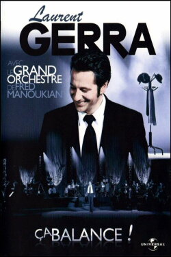 Laurent Gerra - Ça balance ! (Avec le grand orchestre de Fred Manoukian) (2008)