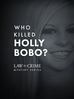 Law & Crime Mystery: Who Killed Holly Bobo? (2018)