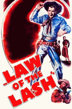 Law of the Lash (1947) Law of the Lash (1947)