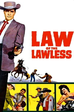 Law of the Lawless (1964) Law of the Lawless (1964)
