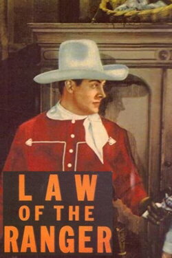 Law of the Ranger (1937) Law of the Ranger (1937)