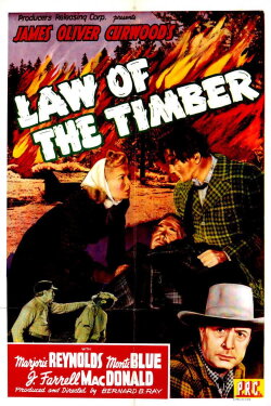Law of the Timber (1941) Law of the Timber (1941)