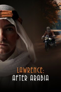 Lawrence After Arabia (2020)