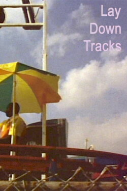 Lay Down Tracks (2006)
