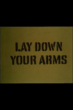 Lay Down Your Arms (1970)