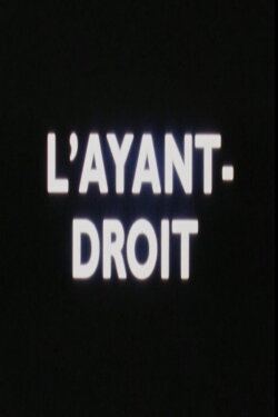 L'Ayant-Droit (1991) L'Ayant-Droit (1991)