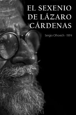 Lazaro Cardenas' Presidency (1994)