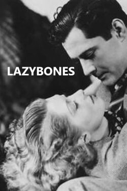 Lazybones (1935) Lazybones (1935)