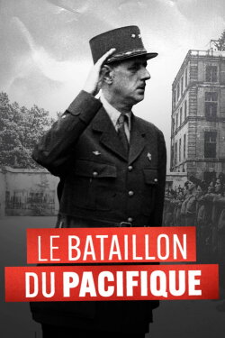 Le Bataillon du Pacifique (2024) Le Bataillon du Pacifique (2024)