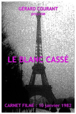Le Blanc Cassé (2020) Le Blanc Cassé (2020)
