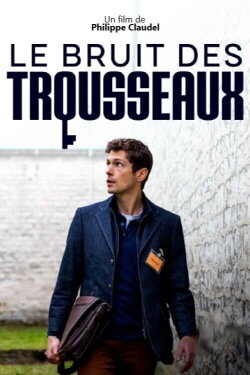 Le Bruit des trousseaux (2021) Le Bruit des trousseaux (2021)