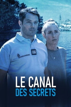 Le Canal des secrets (2020) Le Canal des secrets (2020)