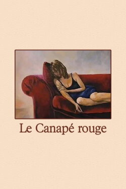 Le Canapé rouge (2005) Le Canapé rouge (2005)