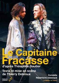Le Capitaine Fracasse (2009) Le Capitaine Fracasse (2009)