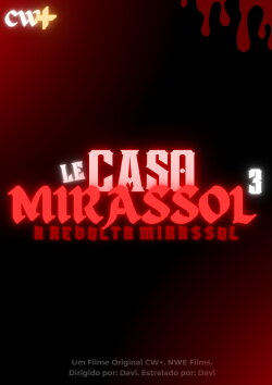 LE CASO MIRASSOL 3: The Mirassol Revolt (2024) LE CASO MIRASSOL 3: The Mirassol Revolt (2024)