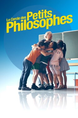 Le Cercle des petits philosophes (2019) Le Cercle des petits philosophes (2019)