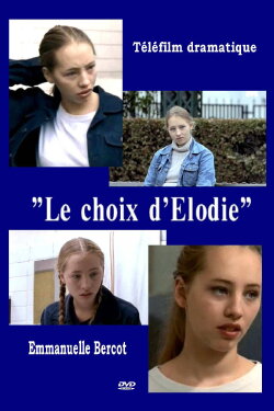 Le Choix d'Elodie (1999) Le Choix d'Elodie (1999)