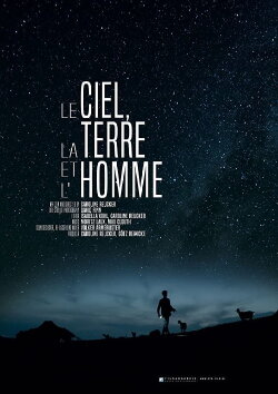 Le Ciel, la Terre et l'Homme (2019) Le Ciel, la Terre et l'Homme (2019)
